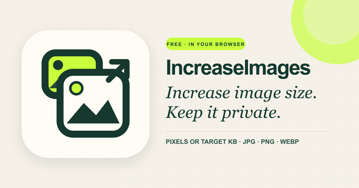 Increase Image Size Online Free — Private Image Tool